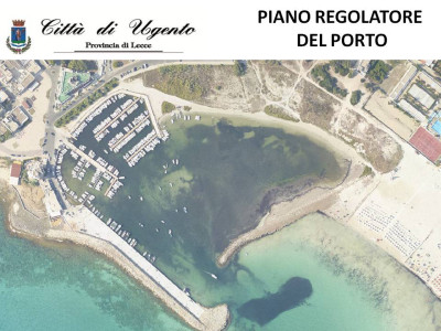 IL PIANO REGOLATORE DEL PORTO DI TORRE SAN GIOVANNI DI UGENTO