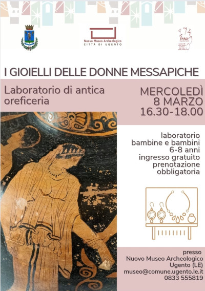 I GIOIELLI DELLE DONNE MESSAPICHE - Laboratorio di antica oreficeria - Mercol...